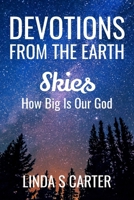 Devotions From The Earth - Skies: Skies 1087910021 Book Cover