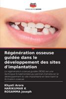 Régénération osseuse guidée dans le développement des sites d'implantation (French Edition) 6200710848 Book Cover