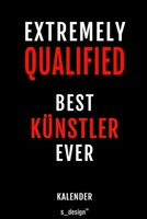 Kalender f�r K�nstler: Immerw�hrender Kalender / 365 Tage Tagebuch / Journal [3 Tage pro Seite] f�r Notizen, Planung / Planungen / Planer, Erinnerungen, Spr�che 1699000220 Book Cover
