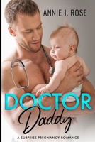 Doctor Daddy: A Surprise Pregnancy Romance B0BTFKQVTT Book Cover