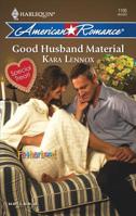 Good Husband Material 0373751990 Book Cover