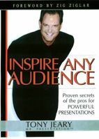 Inspire Any Audience 1883454077 Book Cover