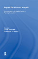 Beyond Benefit Cost Analysis: Accounting For Non-market Values In Planning Evaluation 113835659X Book Cover
