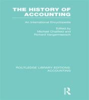 The History of Accounting: An International Encyclopedia 1138997900 Book Cover