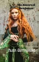 The Sisters Of Dragoness: Quagmire's Revenge 1688897135 Book Cover