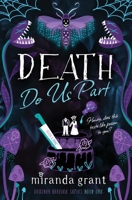 Death Do Us Part 1914464451 Book Cover