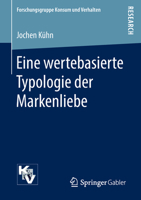 Eine Wertebasierte Typologie Der Markenliebe 365822326X Book Cover