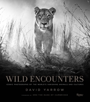 Wild Encounters: Iconic Photographs of the World's Vanishing Animals and Cultures 0847858324 Book Cover