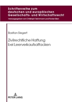 Zivilrechtliche Haftung bei Leerverkaufsattacken (Schriftenreihe zum deutschen und europäischen Gesellschafts- und Wirtschaftsrecht, 28) (German Edition) 3631910894 Book Cover
