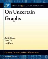 On Uncertain Graphs 3031007328 Book Cover