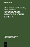 Grundlagen Der Chemischen Kinetik 3112566351 Book Cover