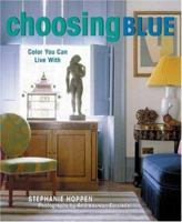 Choosing Blue: Color You Can Live with 0823006697 Book Cover