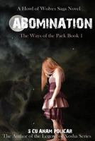 Abomination: Legend of Xosha 1494446391 Book Cover