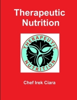 Therapeutic Nutrition 1329539664 Book Cover
