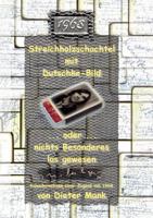 Streichholzschachtel mit Dutschke-Bild: nichts Besonderes los gewesen 3839101573 Book Cover