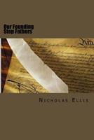 Our Founding Step Fathers 151764822X Book Cover