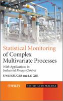 Statistical Monitoring of Complex Multivatiate Processes: With Applications in Industrial Process Control 047002819X Book Cover