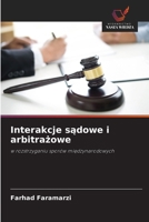 Interakcje sadowe i arbitrazowe (Polish Edition) 6208858739 Book Cover