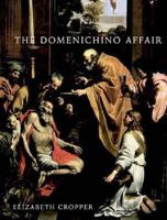 The Domenichino Affair: Novelty, Imitation, and Theft in Seventeenth-Century Rome 0300109148 Book Cover