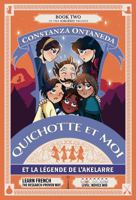 QUICHOTTE ET MOI: Et la Légende de L'Akelarre (Novice Mid "Sorcières" Trilogy) (French Edition) 1685650759 Book Cover