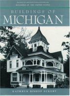 Buildings of Michigan (Society of Architectural Historians) 0195093798 Book Cover