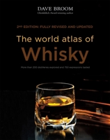The world atlas of Whisky 1845335775 Book Cover