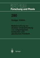 Me Einrichtung Zur Direkten Unterscheidung Von Luftgetragenen Biotischen Und Abiotischen Partikeln 3540655263 Book Cover