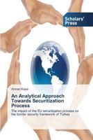 An Analytical Approach Towards Securitization Process 3639705602 Book Cover