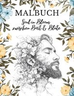 Soul in Bloom zwischen Bart & Blüte (German Edition) B0F9FKYK2H Book Cover