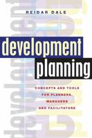 Development Planning: Concepts and Tools for Planners, Managers and Facilitators 1842774336 Book Cover