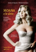 Moana e le altre. Vent'anni di cinema porno in Italia B0BJ4RHQXV Book Cover