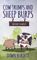 Cow Trumps and Sheep Burps 1925809110 Book Cover