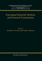 Emerging Financial Markets and Secured Transactions 9041106758 Book Cover