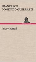 I nuovi tartufi 1479385476 Book Cover