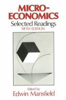 Mansfield Microeconomics - Selected Readings 039309989X Book Cover