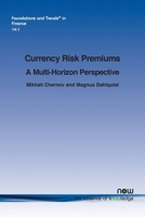 Currency Risk Premiums: A Multi-Horizon Perspective 1638283109 Book Cover