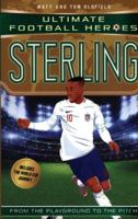 Sterling (Ultimate Football Heroes - International Edition)- includes the World Cup Journey! 1789460530 Book Cover