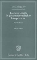 Donoso Cortes in Gesamteuropaischer Interpretation: Vier Aufsatze 3428130669 Book Cover