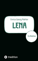 Lena: Ein Mädchen (German Edition) 3384840720 Book Cover