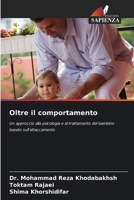 Oltre il comportamento (Italian Edition) 6209563449 Book Cover