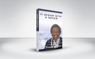 IT BEGAN WITH A DREAM: Dr. Gladys B. West 0578676389 Book Cover
