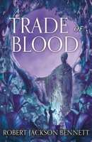 A Trade of Blood 0593723856 Book Cover