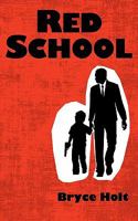 Red School 0984092013 Book Cover