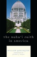 BAHA'I FAITH IN AMERICA