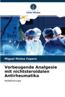 Vorbeugende Analgesie mit nichtsteroidalen Antirheumatika: Notfallchirurgie 6203378526 Book Cover