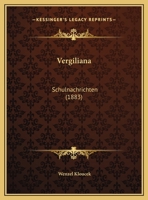 Vergiliana: Schulnachrichten (1883) 1149016191 Book Cover