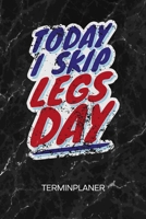 TERMINPLANER: Fitness Liebhaber Kalender Beintraining Terminkalender - Leg Day Wochenplaner Lustiges Fitnessgeschenk Wochenplanung Bodybuilding ... To-Do Liste Termine (German Edition) 1672705282 Book Cover
