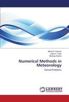 Numerical Methods in Meteorology: Solved Problems 3844390030 Book Cover