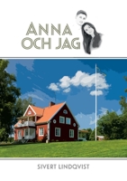 Anna och jag (Swedish Edition) 918007281X Book Cover