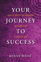 Your Journey To Success 1981471014 Book Cover